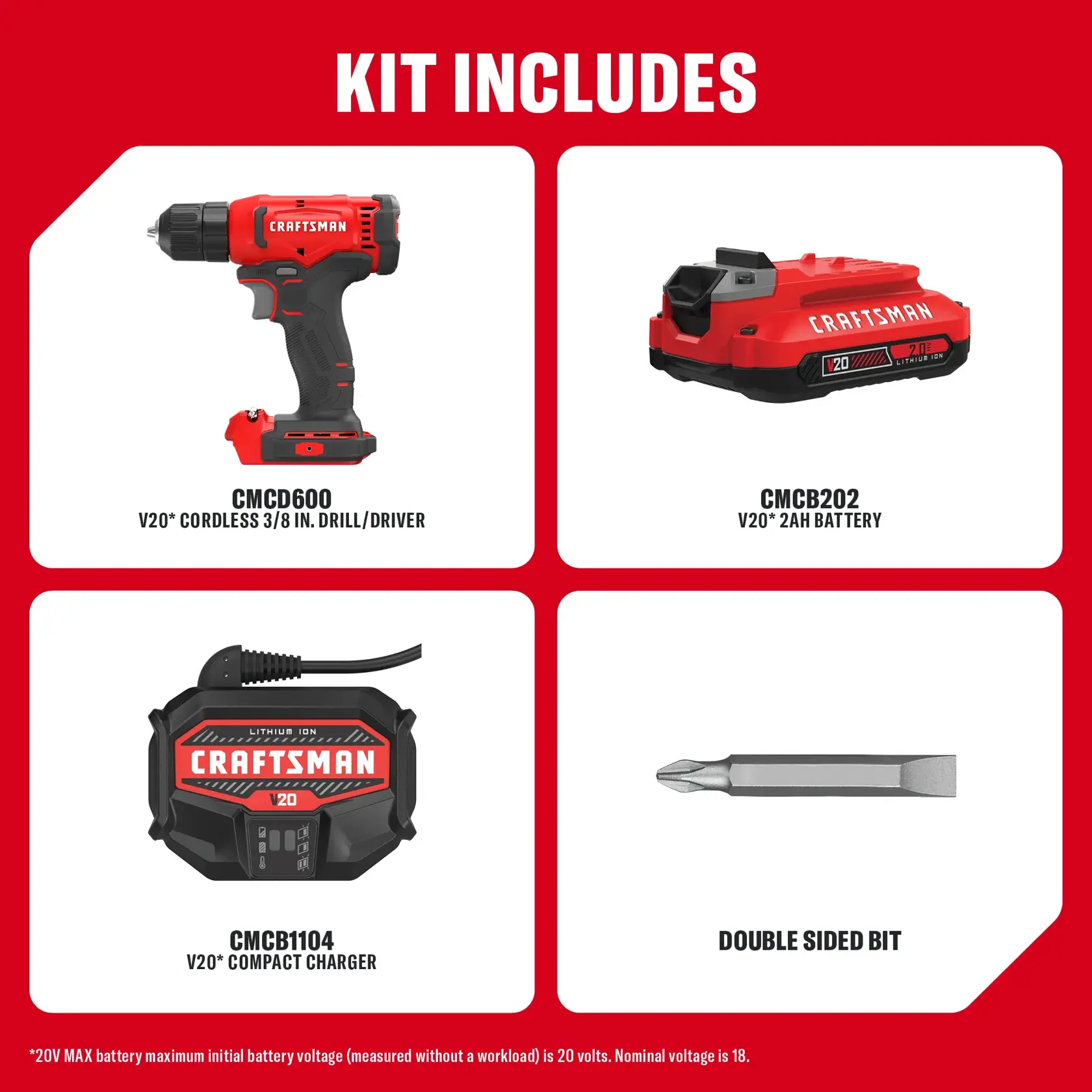 Kit includes CRAFTSMAN cordless drill, battery, compact charger, and double sided bit on a red background.