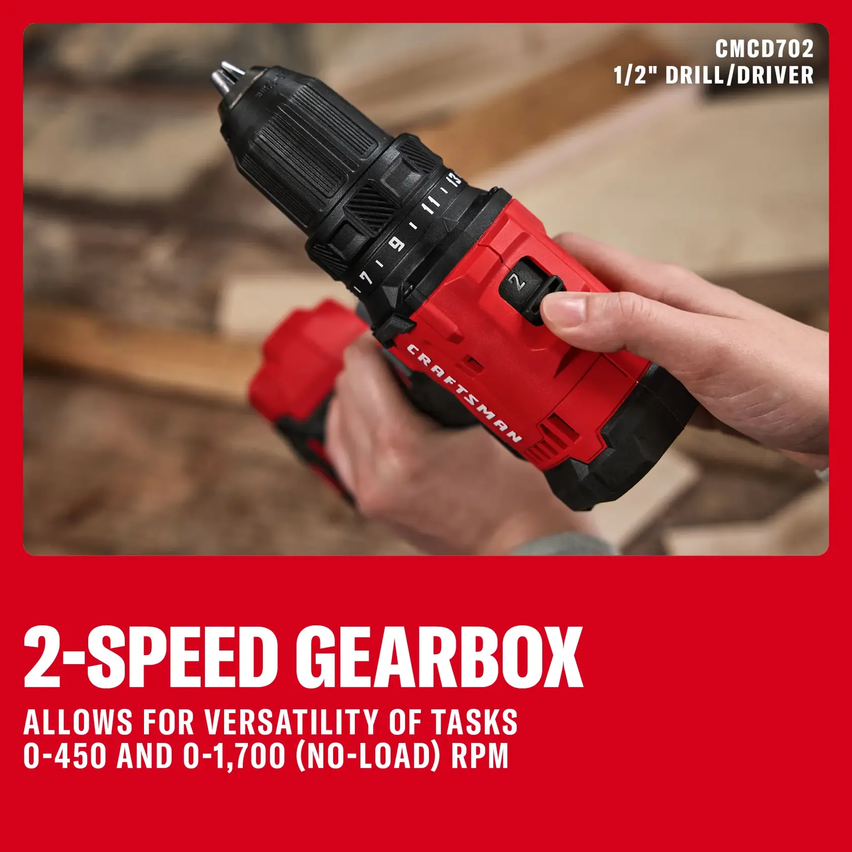 CRAFTSMAN drill, CMCS505, CMCD702, CMCK203D1M1, shown with 2-speed gearbox feature on red background.