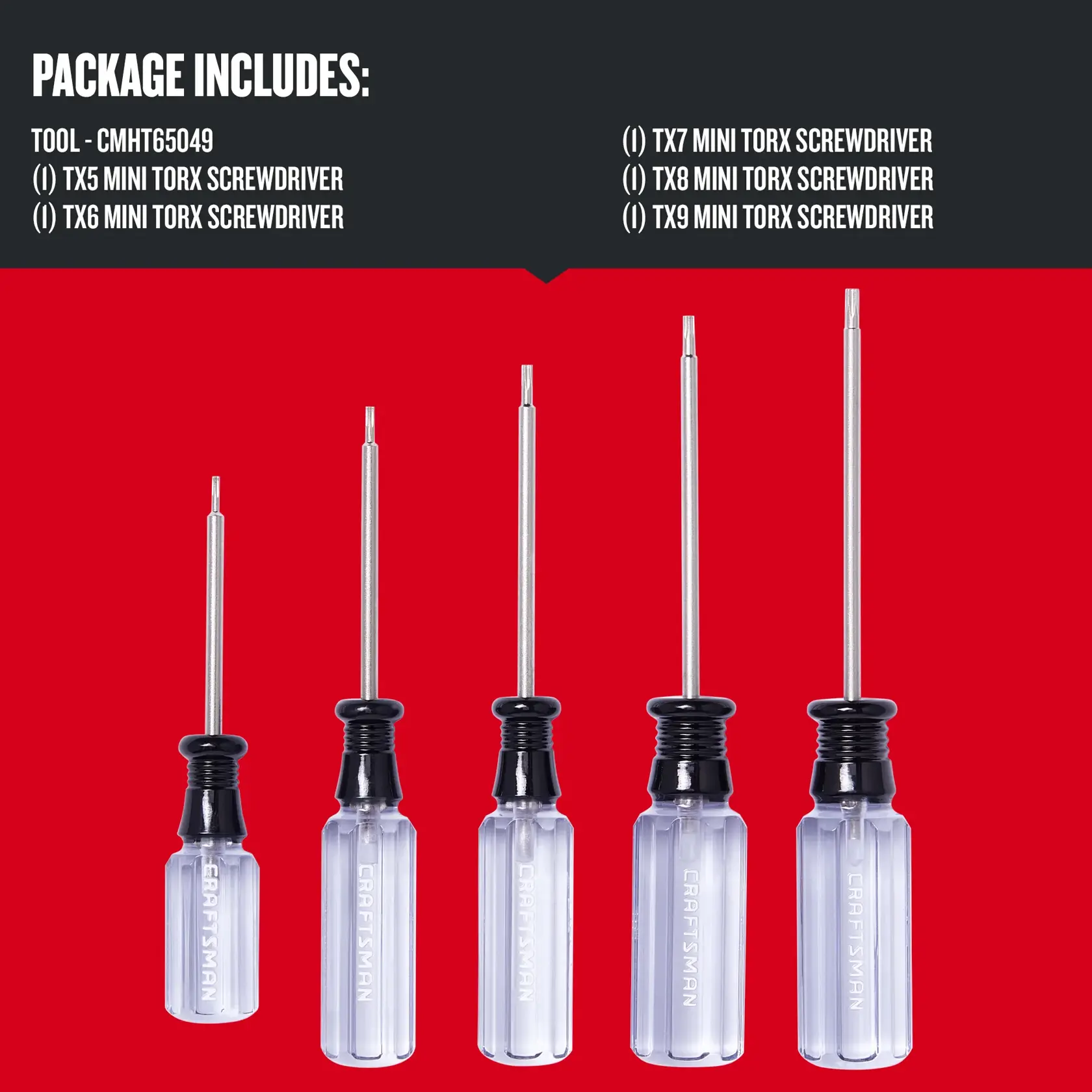 Front view of Craftsman Mini Torx Acetate Handle Screwdriver Set 5 pc. showing one TX5 mini torx screwdriver, one TX6 mini torx screwdriver, one TX7 mini torx screwdriver, one TX8 mini torx screwdriver, and one TX9 mini torx screwdriver.