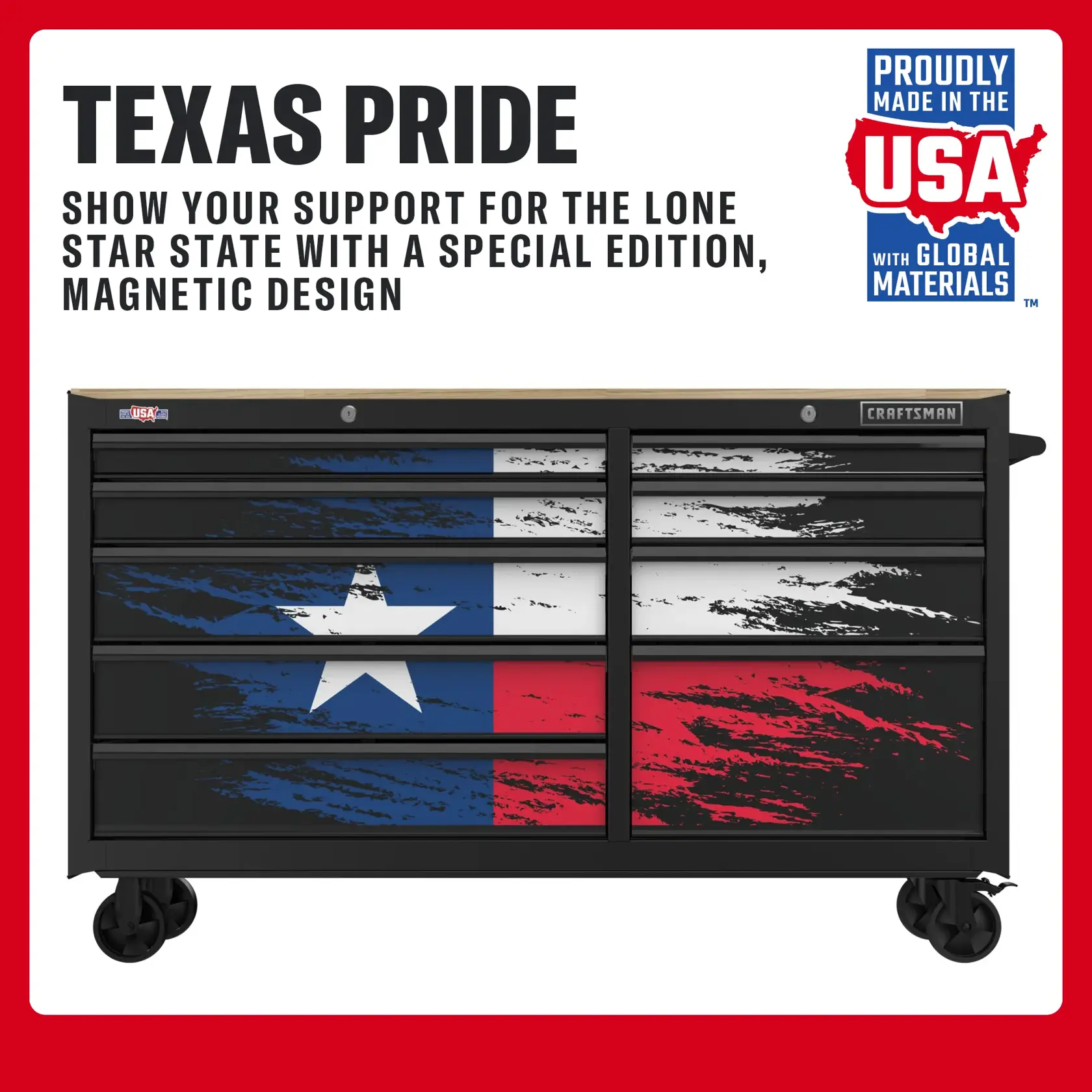 CRAFTSMAN tool chest with Texas flag design, special edition, made in USA with global materials.