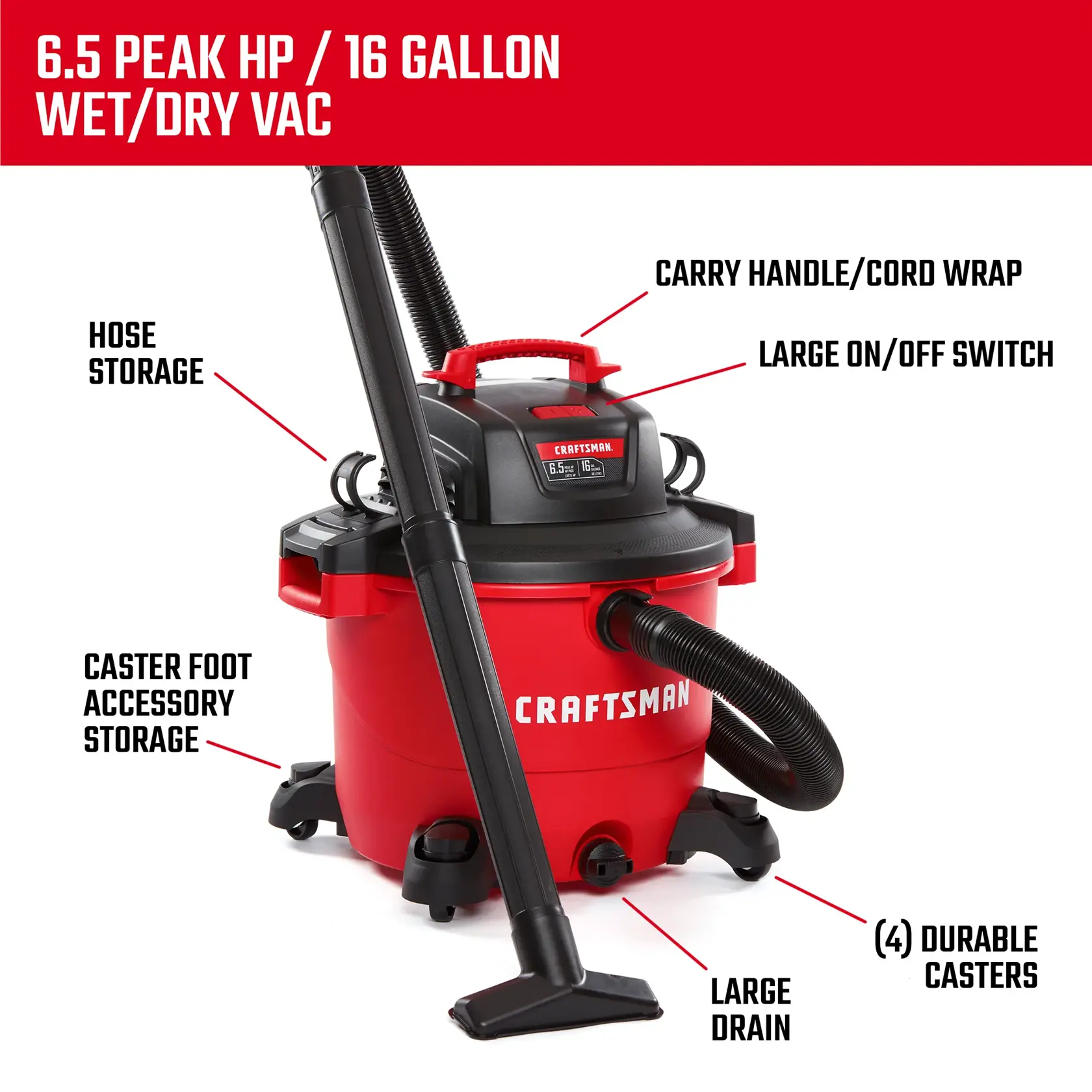 Right facing CRAFTSMAN 16 Gallon 6.5 Peak HP Wet/Dry Vac and Product Features and Specifications
